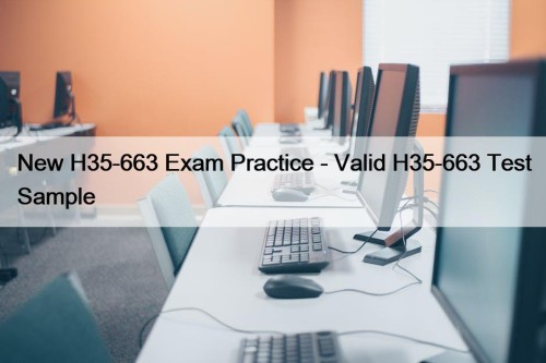 New H35-663 Exam Practice - Valid H35-663 Test ...